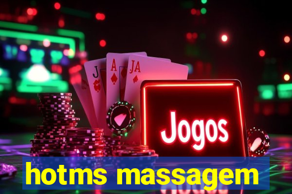 hotms massagem